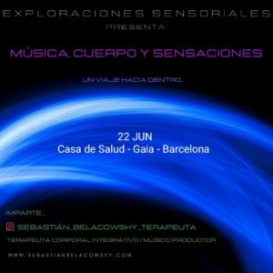 sebastian belacowsky terapia para artistas procesos creativos impulsa la creatividad traspasa obstáculos expresión desbloquea la creatividad desbloqueo corporal terapia transpersonal meditación respiración relajación arte música producción musical música y estados expandidos de consciencia ceremonia de apertura de corazón retiro terapia transpersonal asistida corpolab